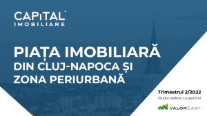 Raport piata imobiliara Cluj Napoca - Trimestru II din 2022